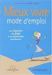 Mieux vivre, mode d'emploi