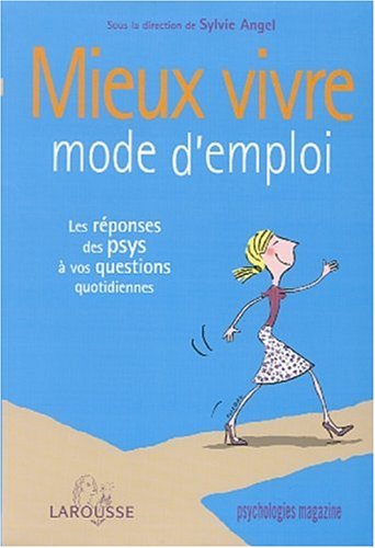 Mieux vivre, mode d'emploi