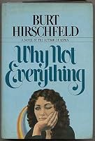 Why Not Everything? 0688033121 Book Cover
