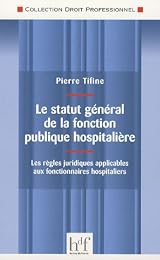 Le  statut général de la fonction publique hospitalière