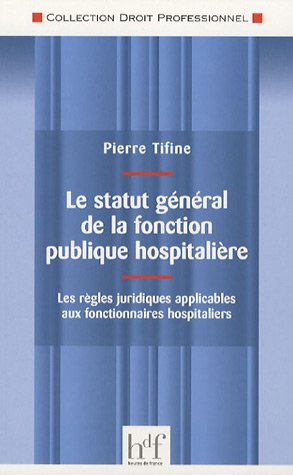Le  statut général de la fonction publique hospitalière