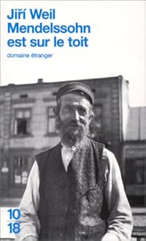 Mendelssohn Est Sur Le Toit Jiri Weil Babelio