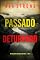 Livro Passado Deturpado (Um Thriller de Suspense de Amy Rush — Livro 7)