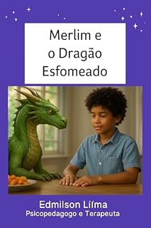 Livro Merlim e o Dragão Esfomeado