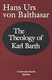 The Theology of Karl Barth (Communio Book)