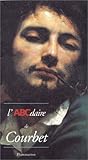 L'ABCdaire de Courbet et le realisme by 