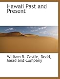 Front cover for the book Hawaii past and present by William R. Castle
