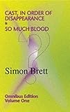 Front cover for the book Cast, in Order of Disappearance / So Much Blood by Simon Brett