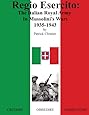 Regio esercito: the italian royal army in mussolini's wars, 1935-1943