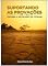 Livro SUPORTANDO AS PROVAÇÕES: Vencendo as Dificuldades do Cotidiano