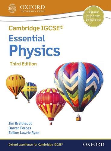 Cambridge IGCSE® & O Level Essential Physics: Student Book Third Edition