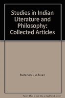 Studies in Indian Literature and Philosophy: Collected Articles of J.A.B Van Buitenen 8120804589 Book Cover