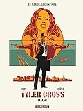 Tyler Cross - tome 3 - Miami by