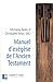 Manuel d'exégèse de l'Ancien Testament by 