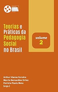 Livro Teorias e Práticas da Pedagogia Social no Brasil (v. 2)