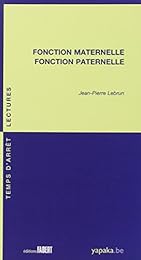 Fonction maternelle, fonction paternelle