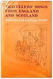 Travellers' Songs from England and Scotland by