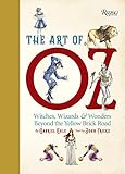 The Art of Oz: Witches, Wizards, and Wonders Beyond