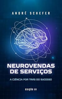 Livro Neurovendas de Serviços: Ciência por Trás do Sucesso