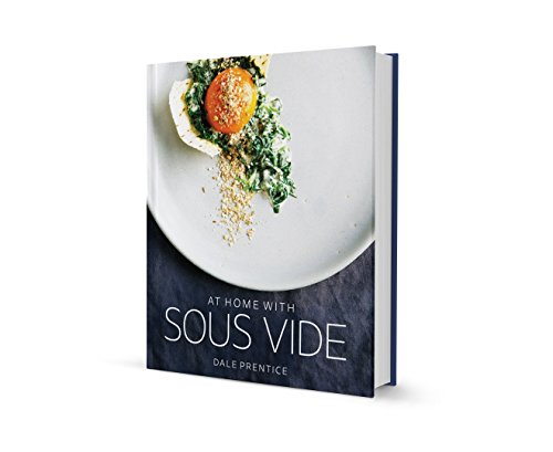 By Dale Prentice At Home with Sous Vide (1st First Edition) [Hardcover]