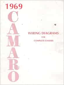 1969 Camaro Wiring Diagrams for Complete Chassis: General Motors