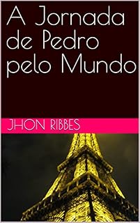 Livro A Jornada de Pedro pelo Mundo