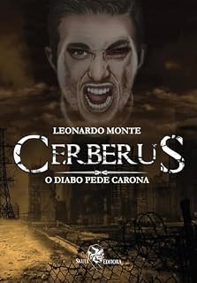 Livro Cerberus; O Diabo pede Carona