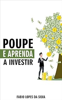 Livro Poupe e Aprenda a Investir