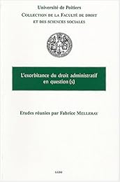 L' exorbitance du droit administratif en question