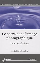 Le  sacré dans l'image photographique