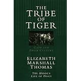The Tribe of Tiger: Cats and Their Culture