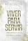 Livro Viver para Servir