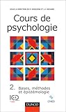 Image de Cours de psychologie, tome 2 - Bases, méthodes, épistémologie