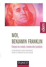 Moi, Benjamin Franklin