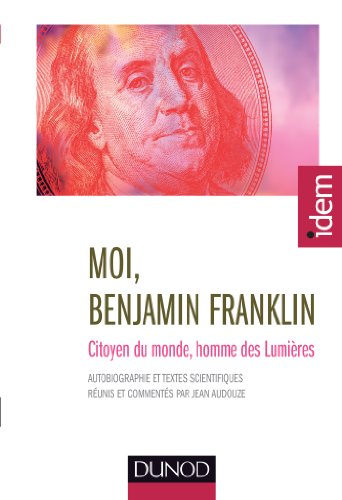 Moi, Benjamin Franklin