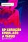 Livro Um coração embalado a vácuo [Leituras Rápidas]