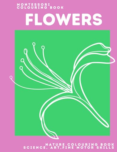 Explore Nature's Palette: A Montessori Botanical Coloring Adventure: Montessori…