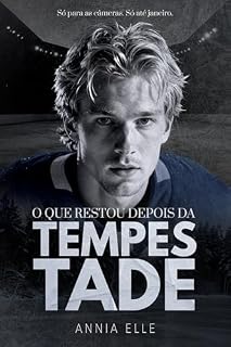 Livro O que Restou Depois da Tempestade (Vancouver Wolves Livro 1)