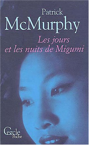Les  jours et les nuits de Migumi