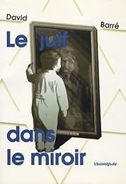 Le  juif dans le miroir