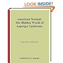 American Normal: The Hidden World of Asperger Syndrome