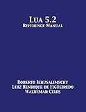 Lua 5.2 Reference Manual