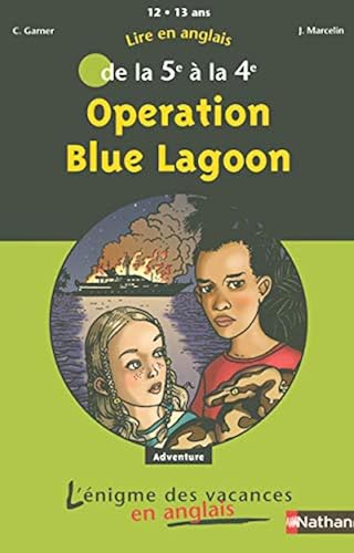 Download Lire en anglais de la 5e à la 4e : Opération Blue Lagoon PDF