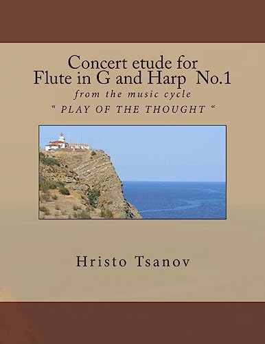 Concert etude for Flute in G and Harp No.1: from the music cycle " PLAY OF THE THOUGHT "