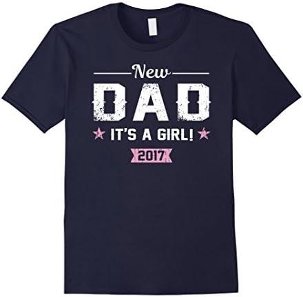 Men's New Dad 2017 Shirt: Gender Reveal Gift It's A Girl T-Shirt 2XL Navy