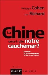La  Chine sera-t-elle notre cauchemar ?