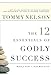 The 12 Essentials of Godly Success: Biblical Steps to a Life Well Lived