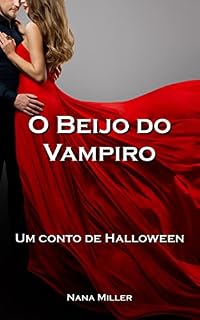 Livro O Beijo do Vampiro: Um conto de Halloween