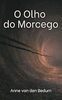 Livro O Olho do Morcego (Contos publicados na revista Mystério Retrô.)