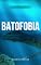 Livro Batofobia